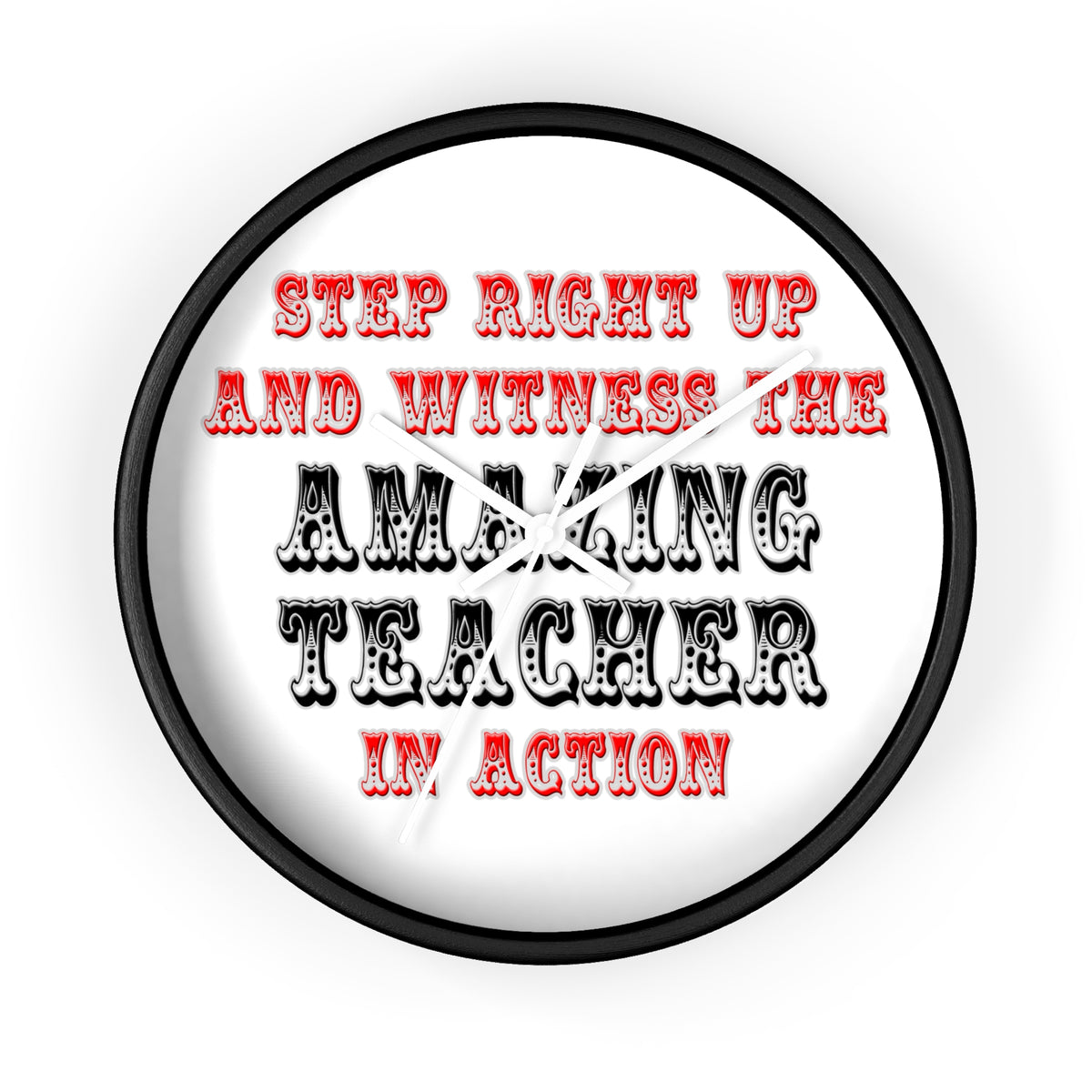 Amazing Teacher In Action - Wall Clock