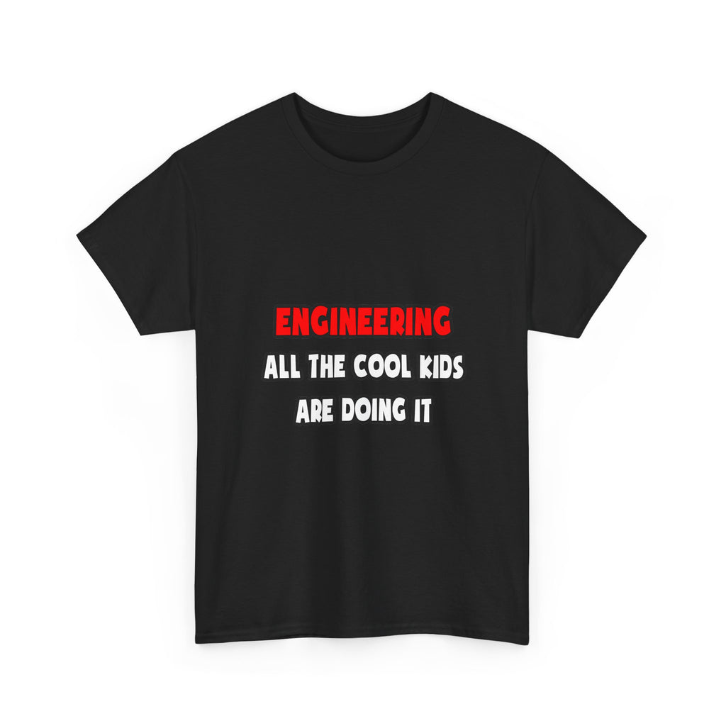 Funny Engineer Shirts and Gifts - Unisex Heavy Cotton Tee
