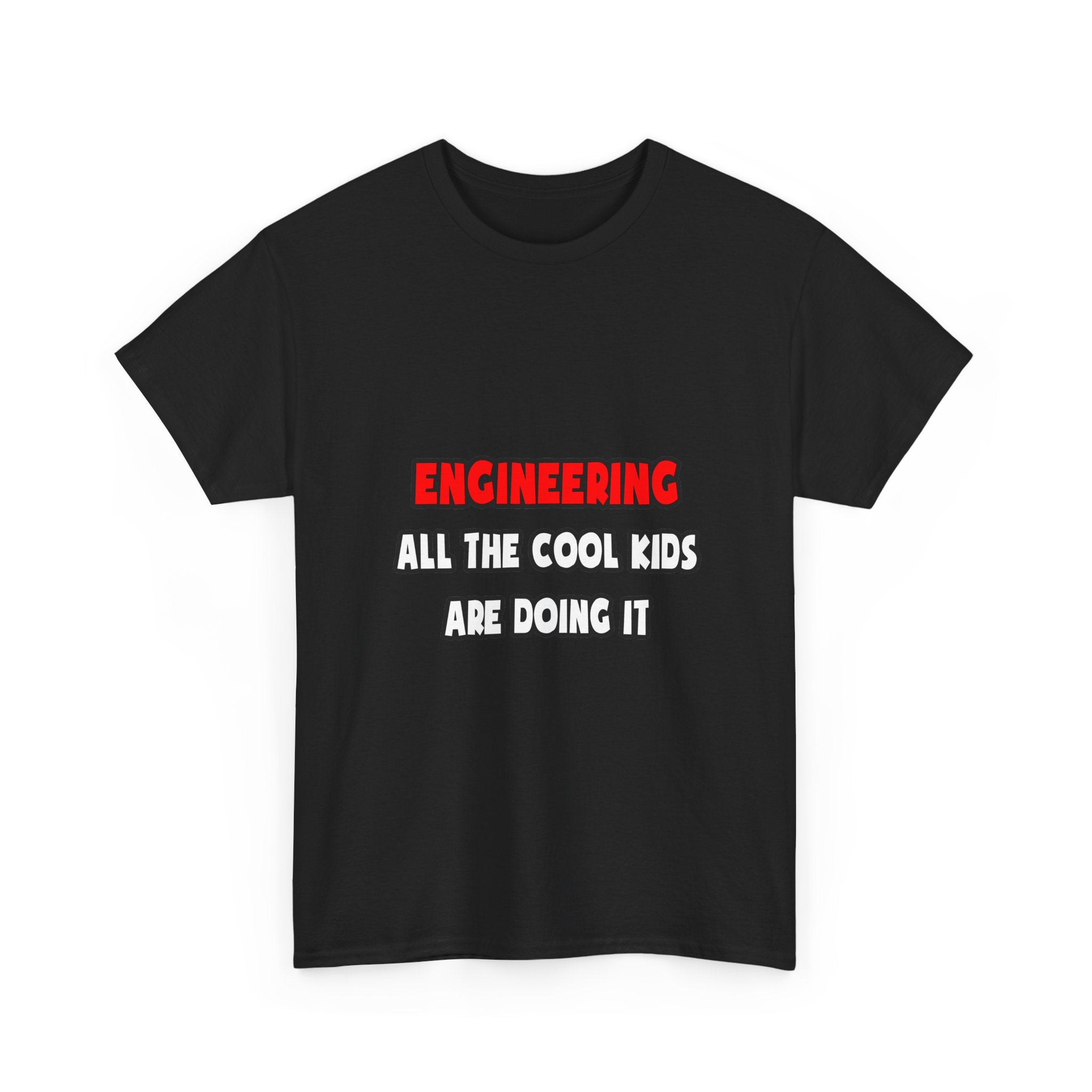 Funny Engineer Shirts and Gifts - Unisex Heavy Cotton Tee