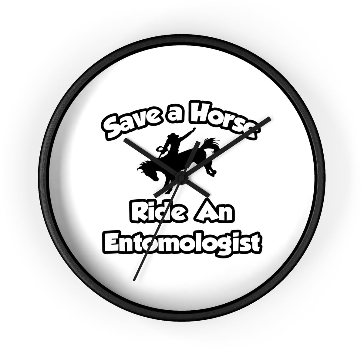 Save a Horse, Ride an Entomologist - Wall Clock