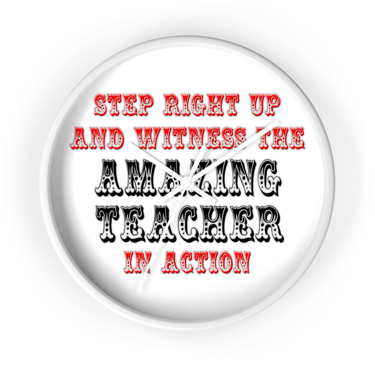 Amazing Teacher In Action - Wall Clock