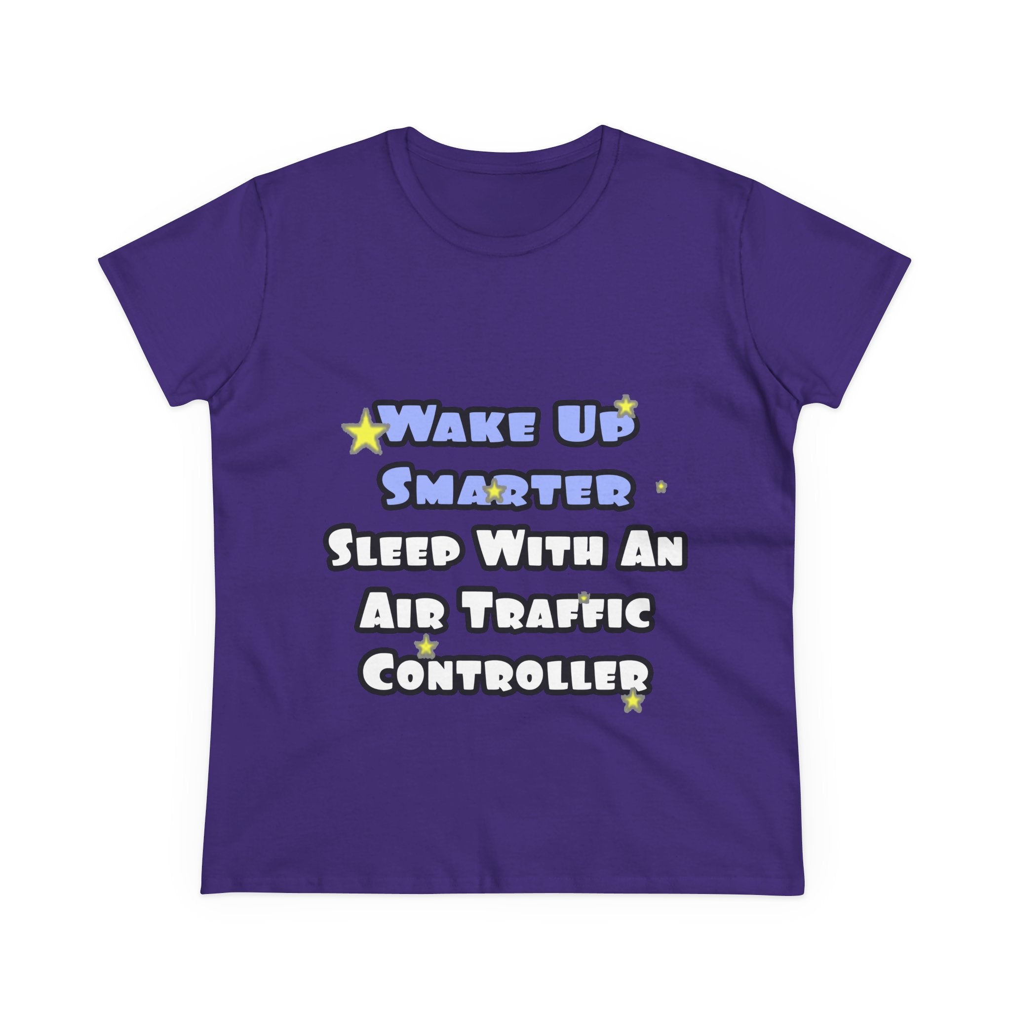 Wake Up Smarter...Sleep With an Air Traffic Controller - Women's Midweight Cotton Tee