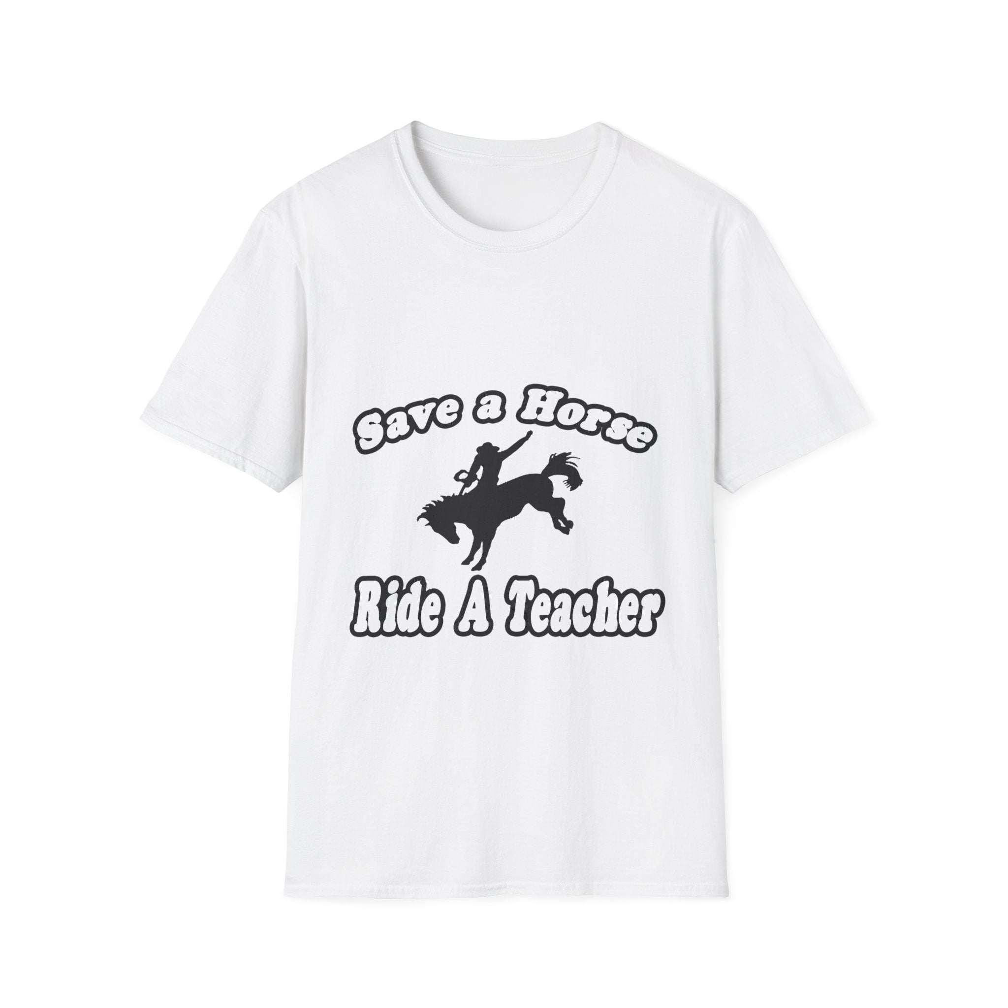 save horse ride teacher - Unisex Softstyle T-Shirt