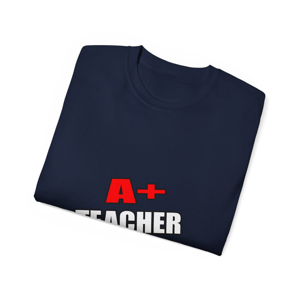 a plus teacher - Unisex Ultra Cotton Tee
