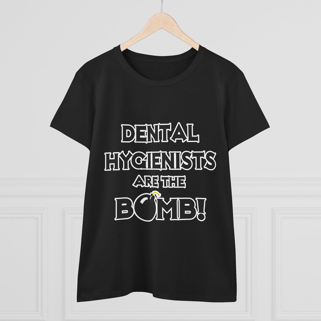 Dental Hygienists Are The Bomb! - Women's Midweight Cotton Tee