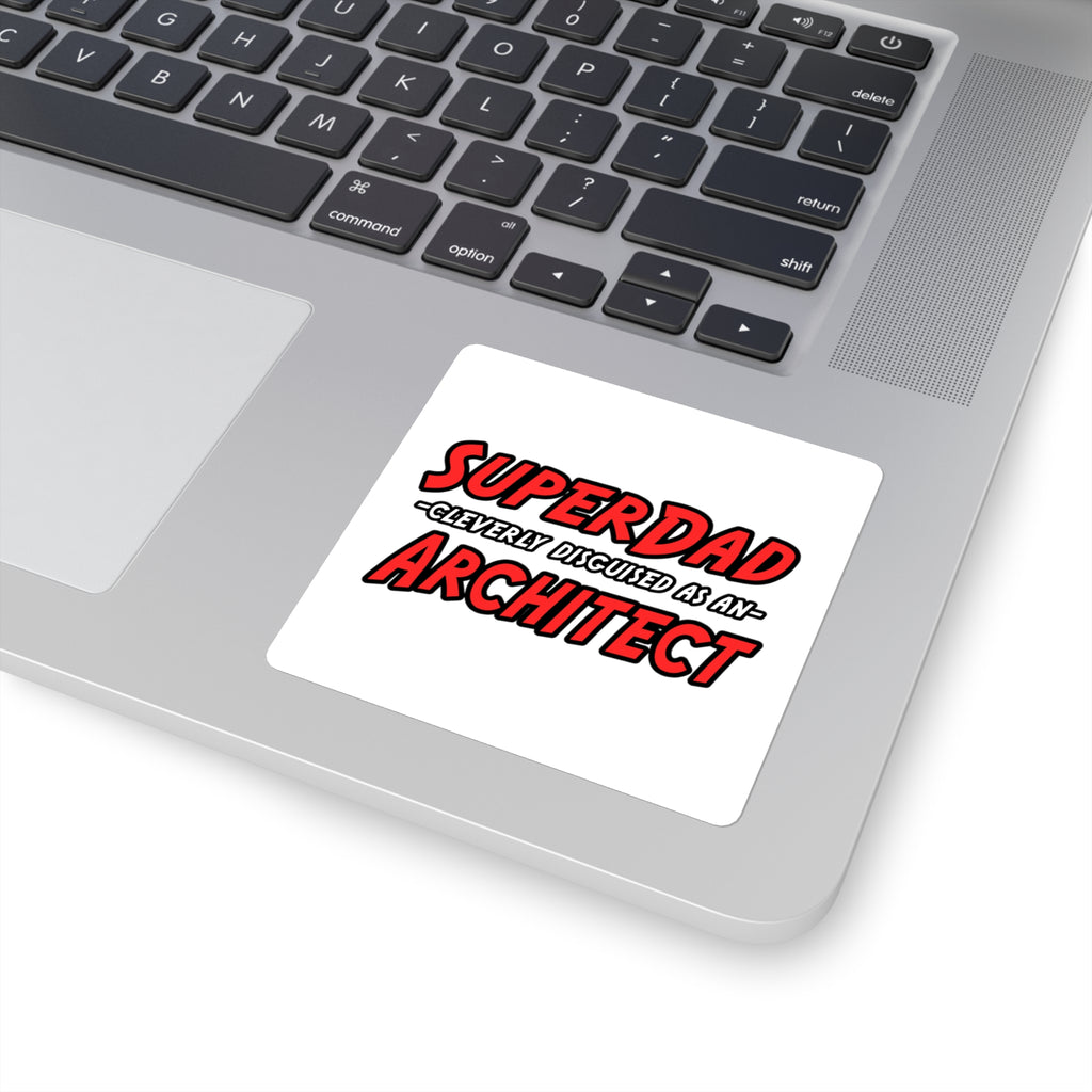 SuperDad...Architect - Square Stickers