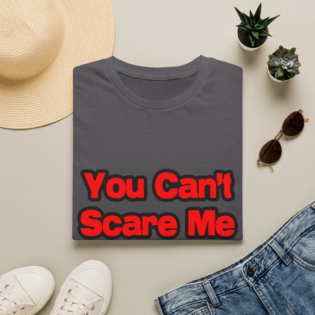 You Can't Scare Me...Engineer - Unisex Softstyle T-Shirt
