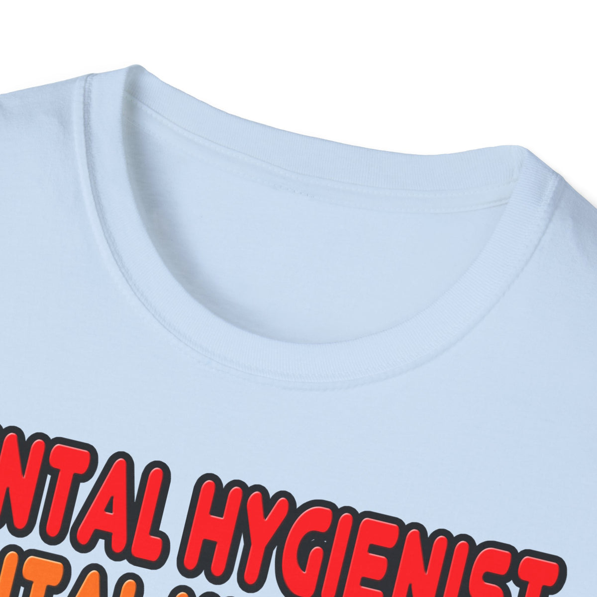 Rainbow Dental Hygienist - Unisex Softstyle T-Shirt