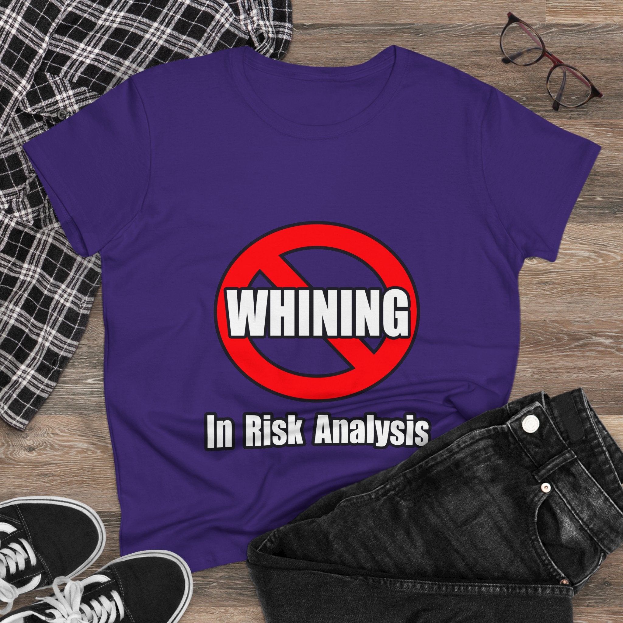 No Whining In Risk Analysis - Women's Midweight Cotton Tee