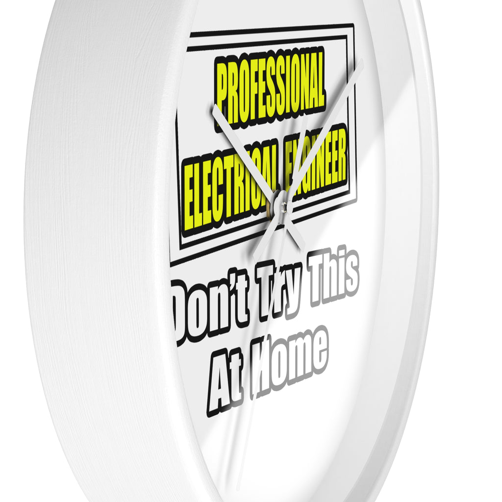 Professional Electrical Engineer...Joke - Wall Clock