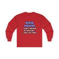 Miracles and Nurse Midwives - Unisex Ultra Cotton Long Sleeve Tee