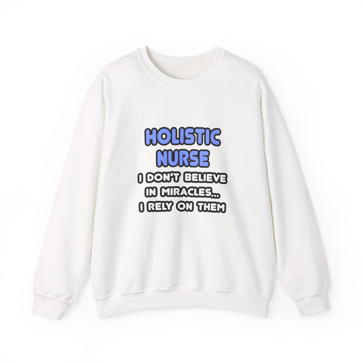 Miracles and Holistic Nurses - Unisex Heavy Blend™ Crewneck Sweatshirt