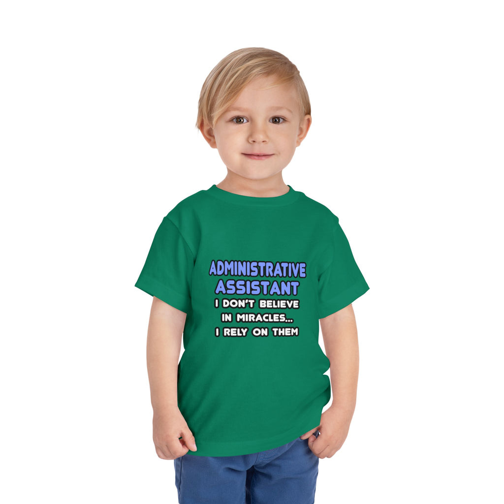 Miracles and Administrative Assistants - Toddler Short Sleeve Tee