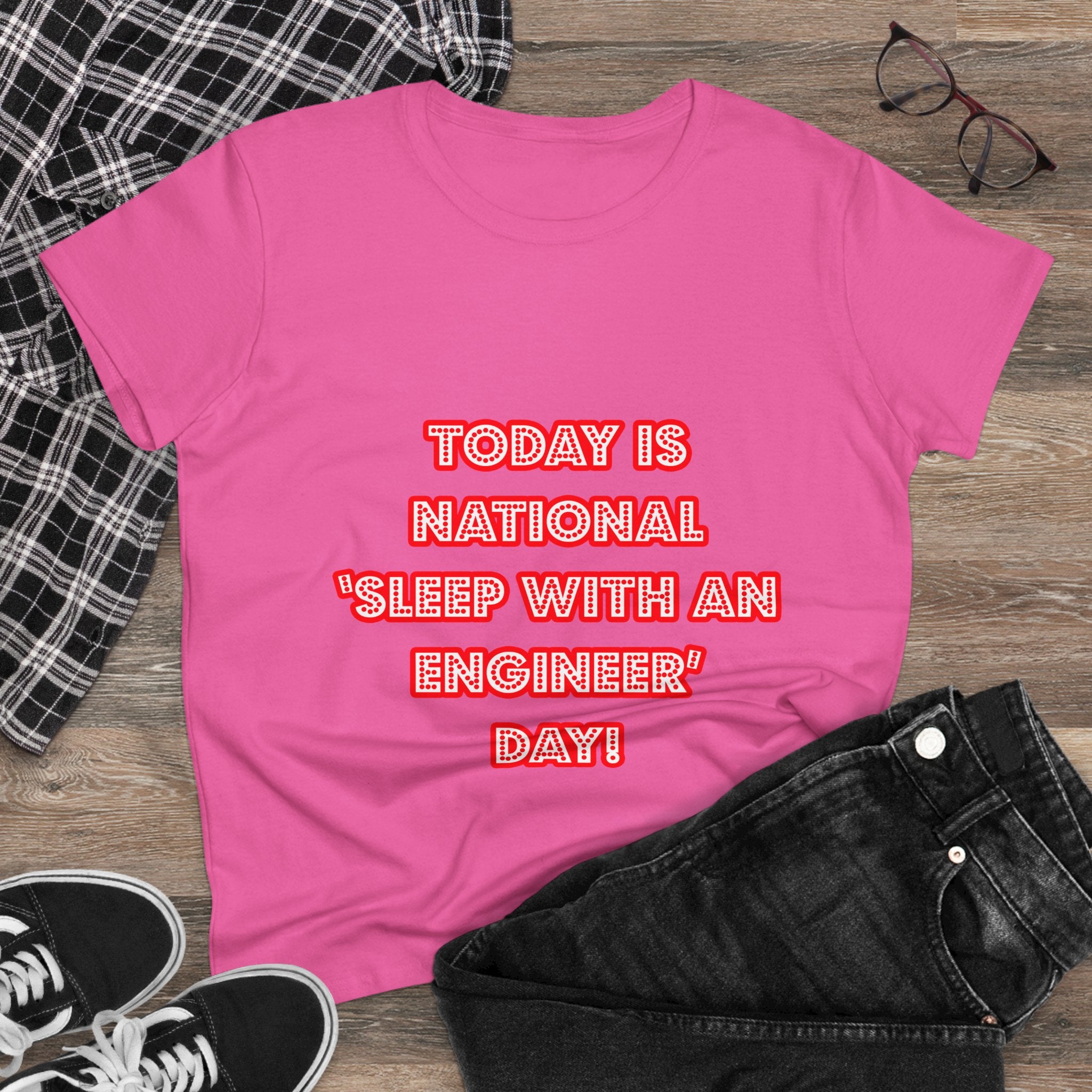 National 'Sleep With an Engineer' Day - Women's Midweight Cotton Tee