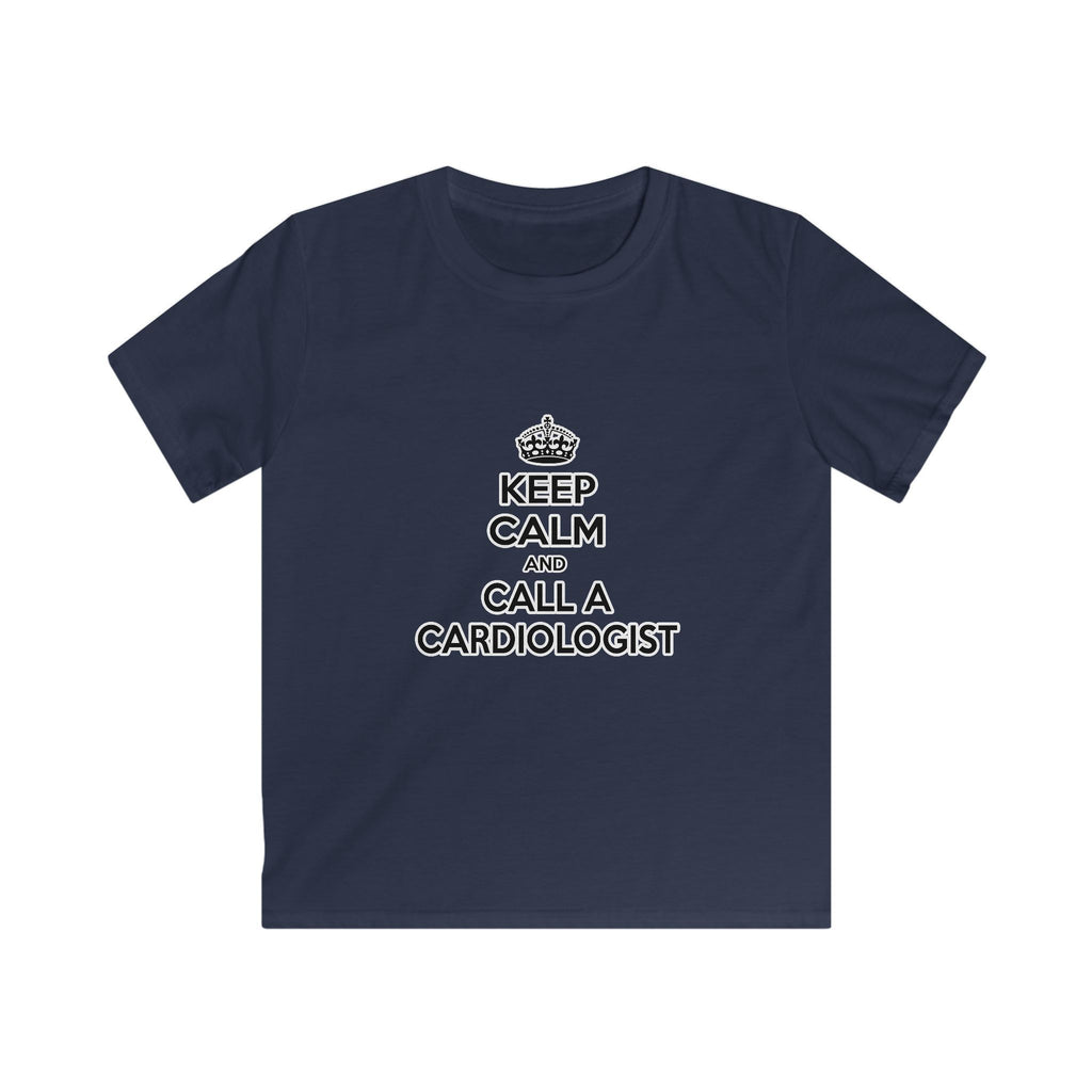 Keep Calm and Call a Cardiologist - Kids Softstyle Tee