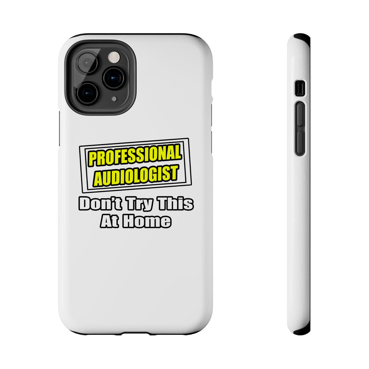 Professional Audiologist...Joke - Tough Phone Cases