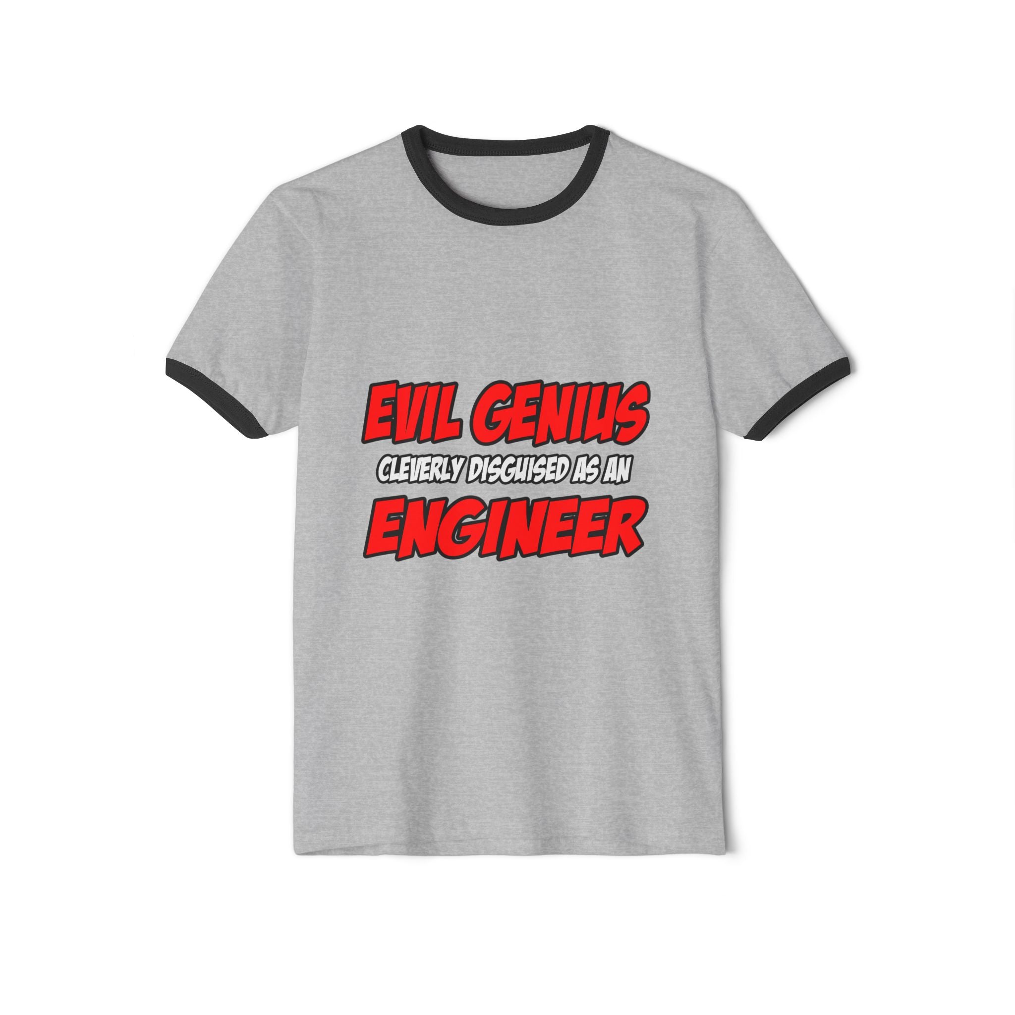Evil Genius...Engineer - Unisex Cotton Ringer T-Shirt