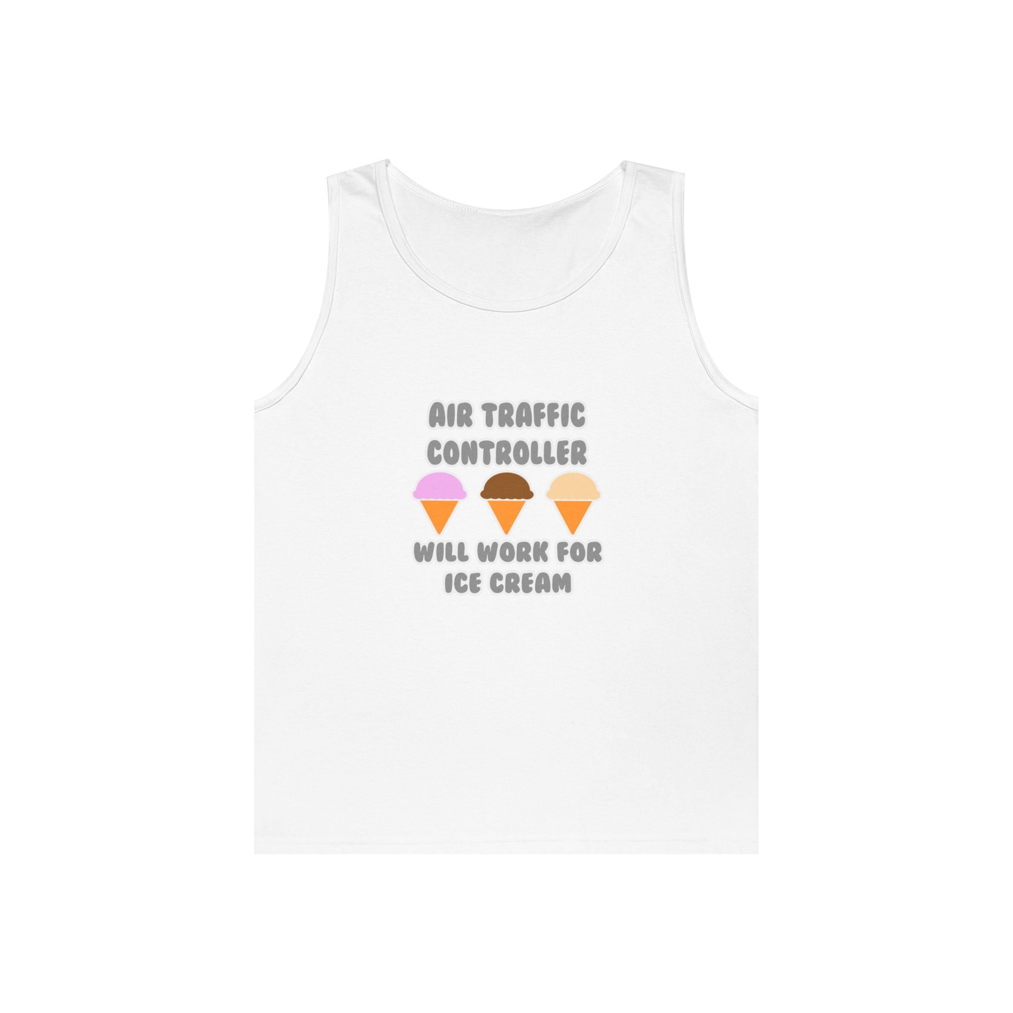 Air Traffic Controller ... Will Work For Ice Cream - Unisex Heavy Cotton Tank Top