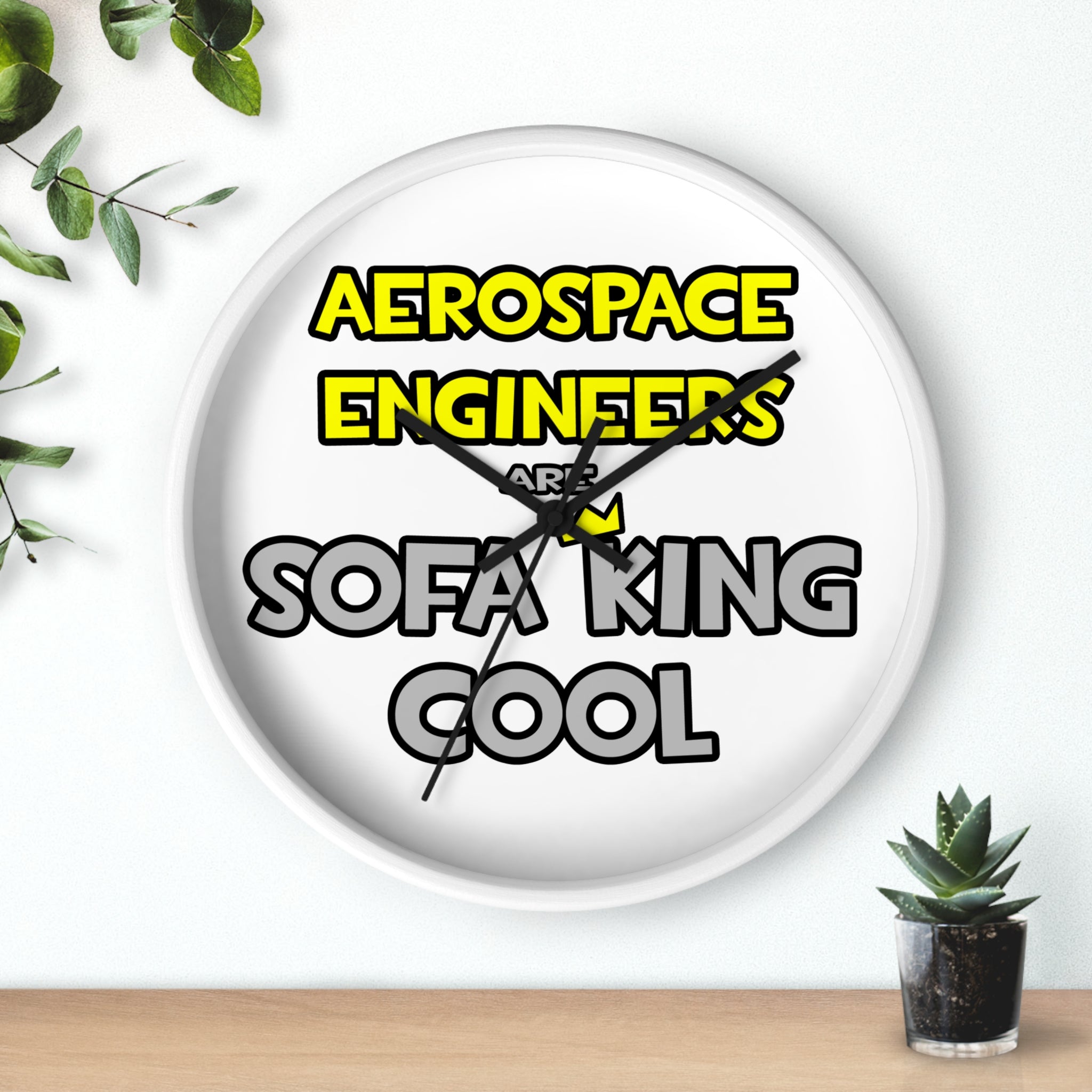 Aerospace Engineers Are Sofa King Cool - Wall Clock