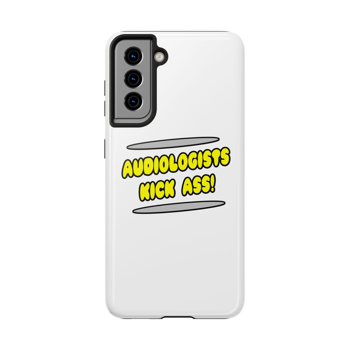 Audiologists Kick Ass! - Tough Phone Cases