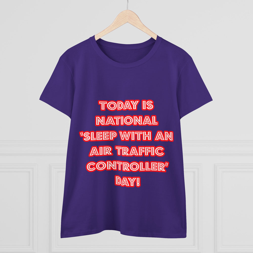 National 'Sleep With an Air Traffic Controller' Day - Women's Midweight Cotton Tee