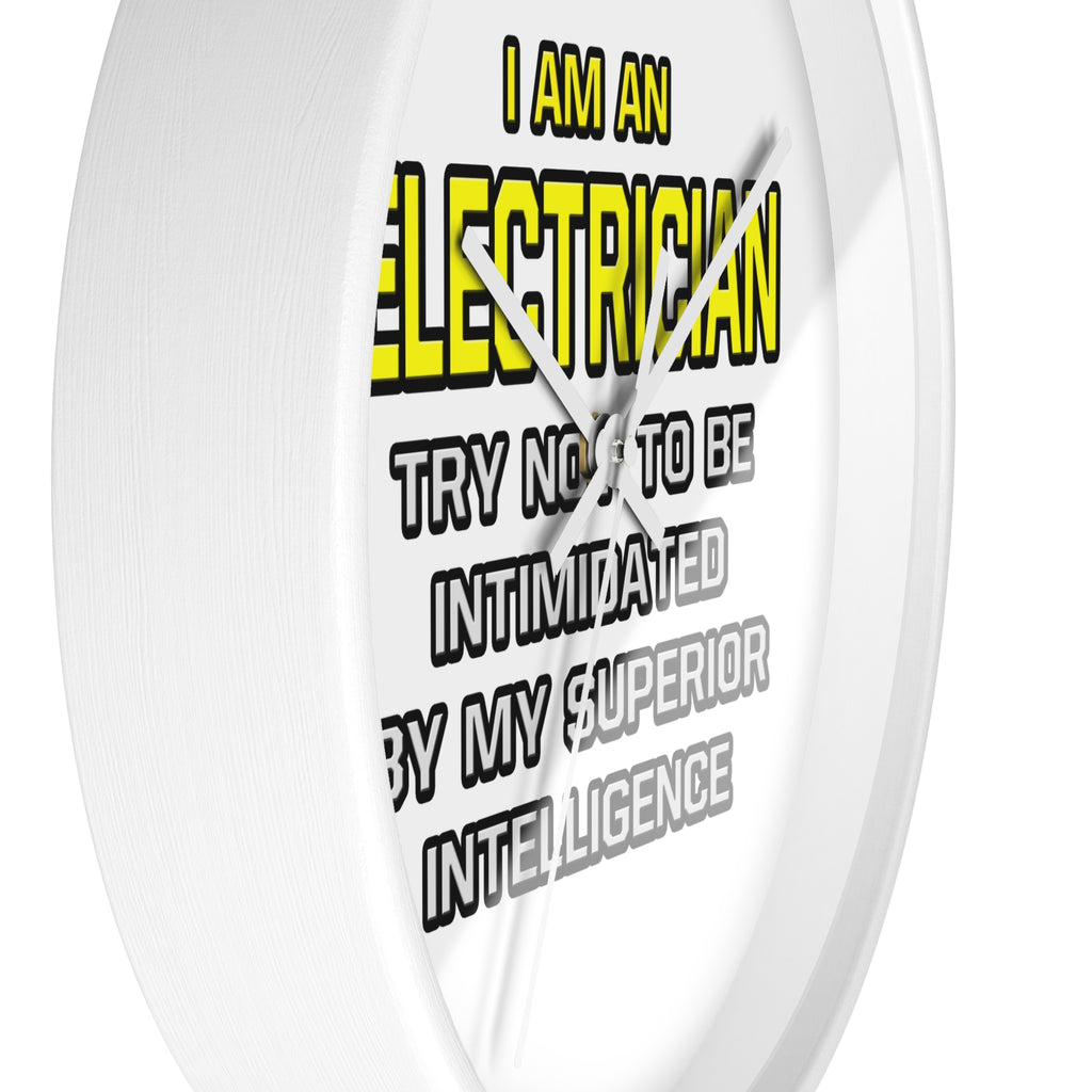 Electrician...Superior Intelligence - Wall Clock