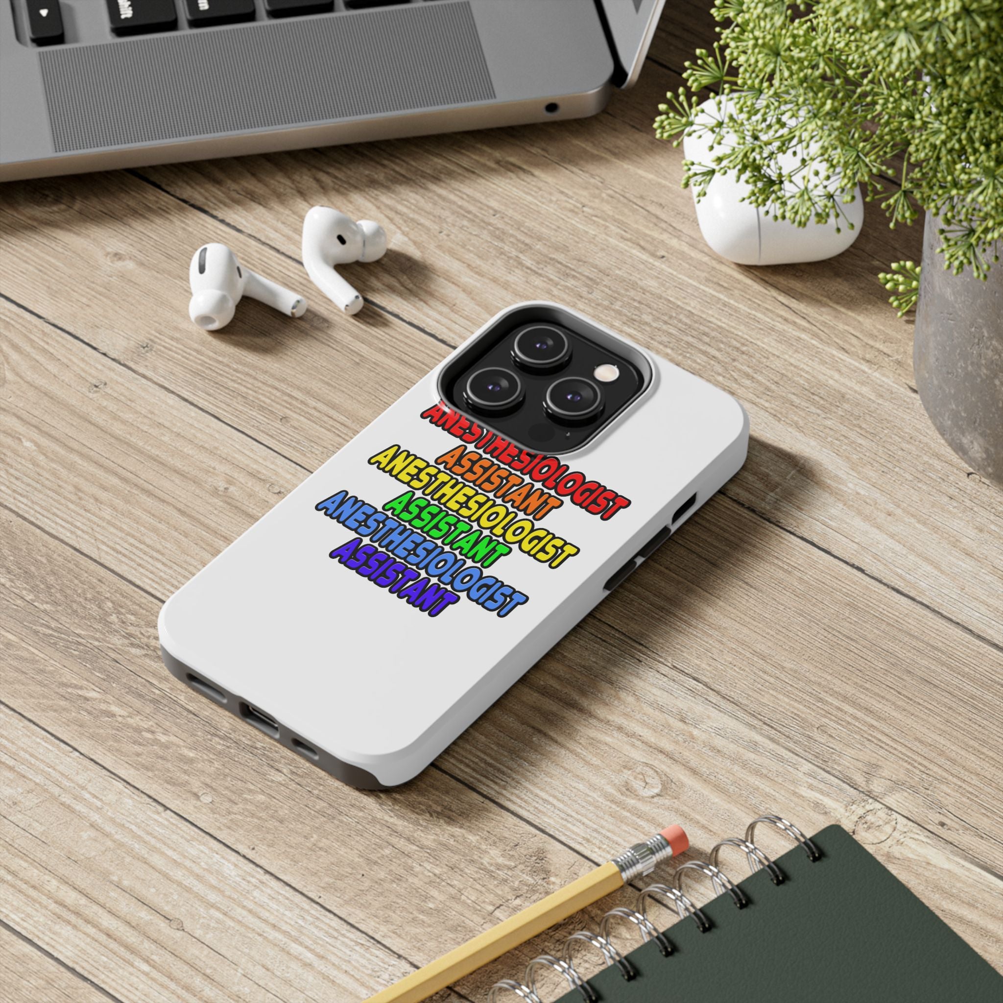 Rainbow Anesthesiologist Assistant - Tough Phone Cases