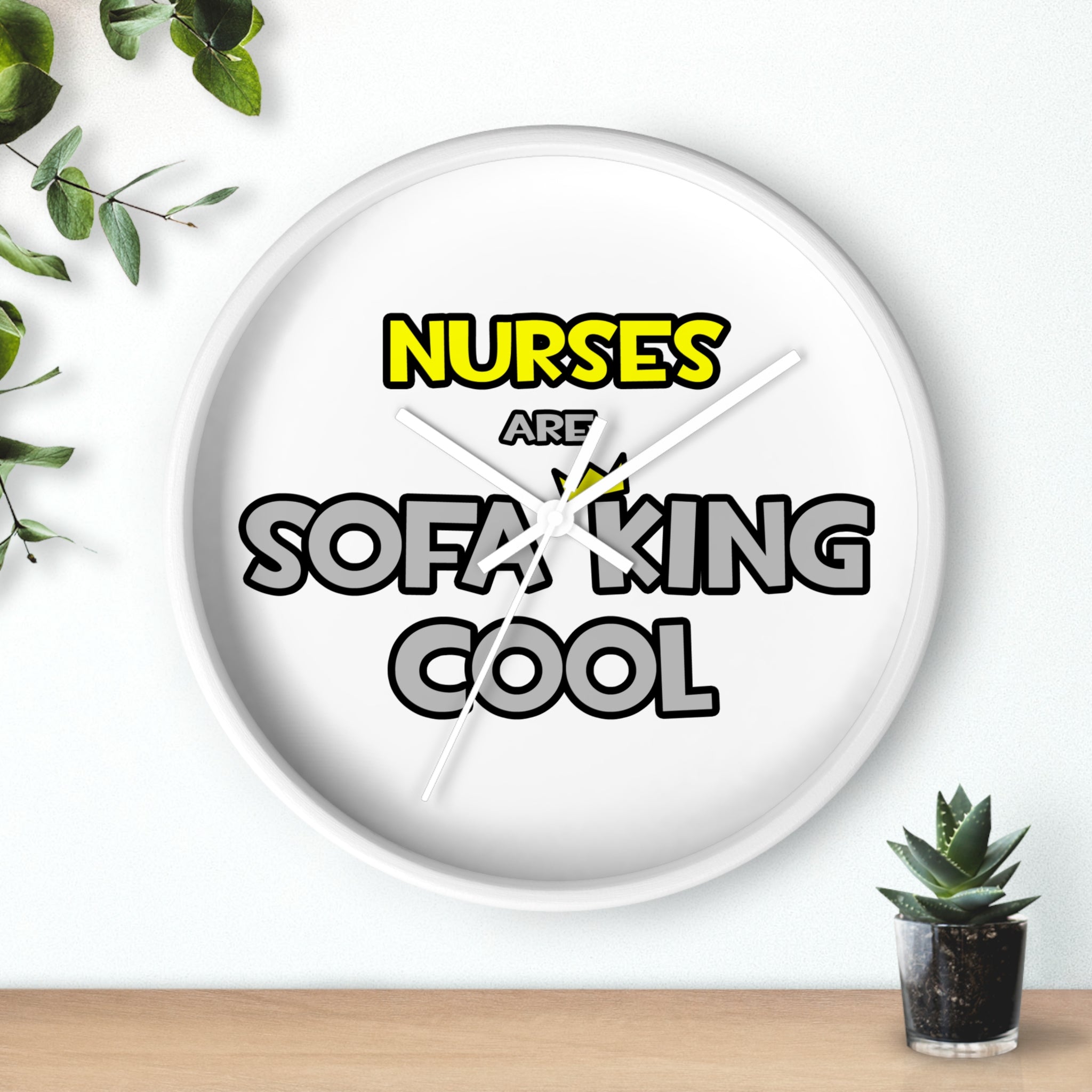 Nurses Are Sofa King Cool - Wall Clock