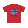 Miracles and Aerospace Engineers - Unisex Heavy Cotton Tee