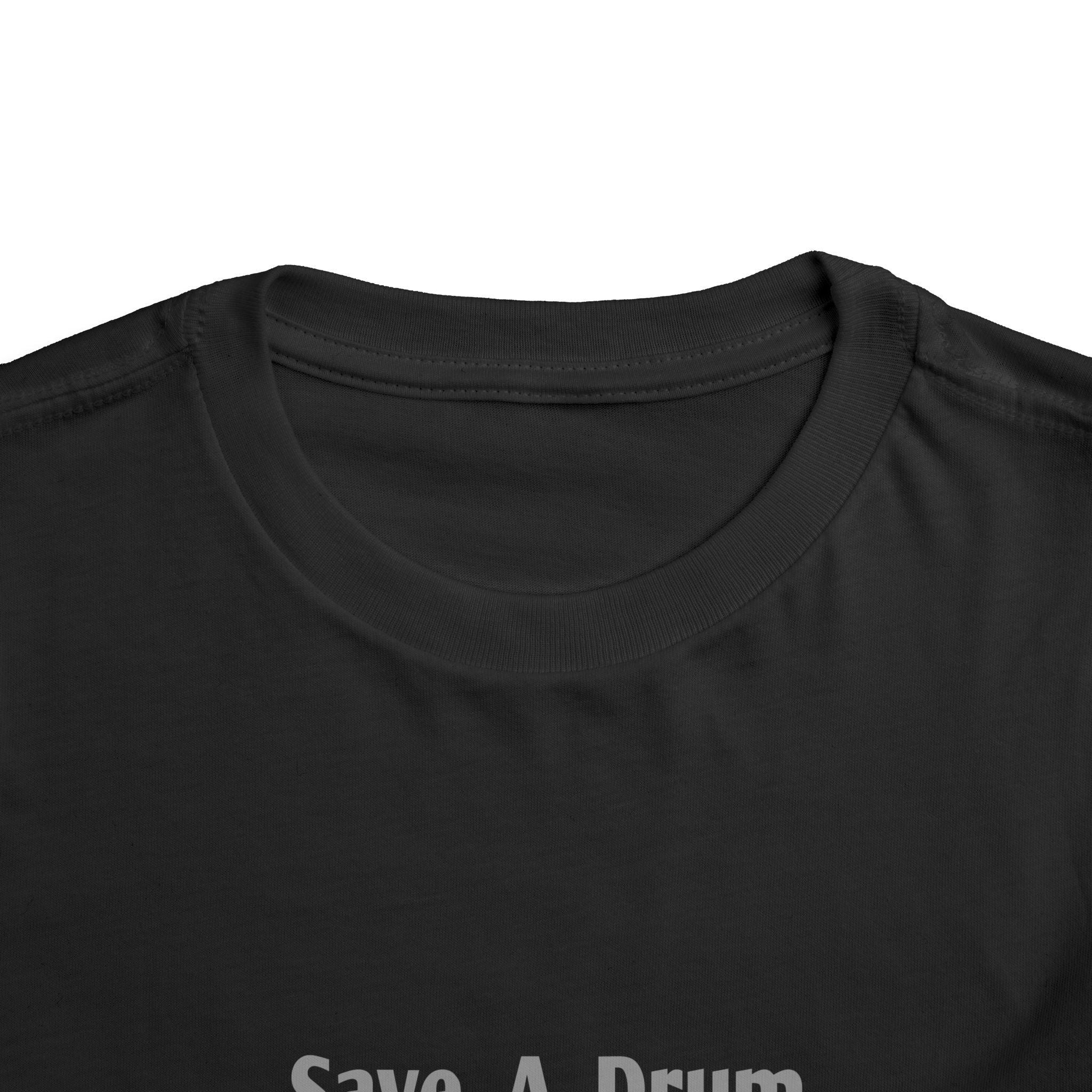Save a Drum...Bang a Nurse - Toddler Short Sleeve Tee