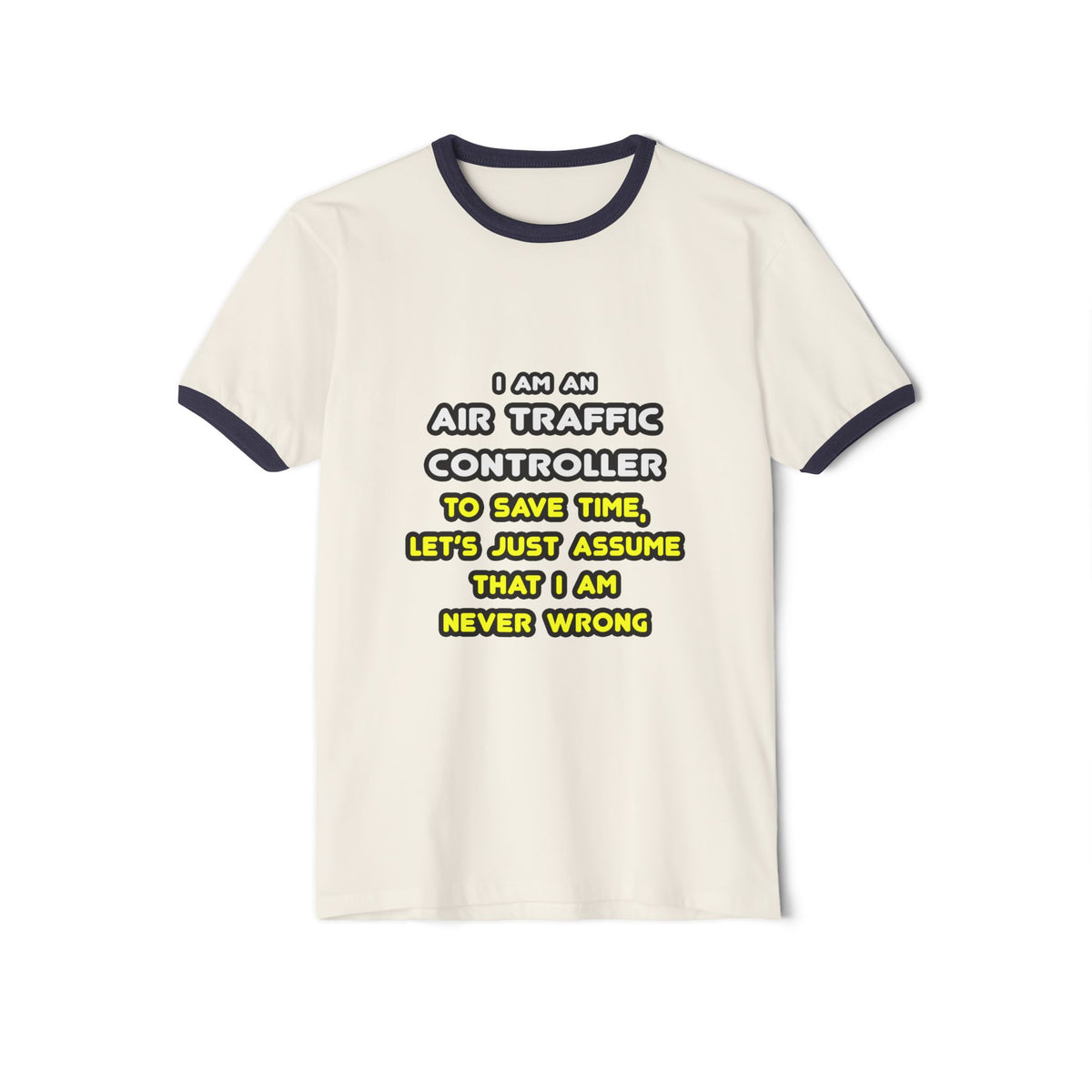 Funny Air Traffic Controller T Shirts - Unisex Cotton Ringer T-Shirt