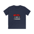 Relax ... I Am A Farmer - Kids Softstyle Tee