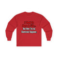 I Used to Have a Life...Electrical Engineer - Unisex Ultra Cotton Long Sleeve Tee