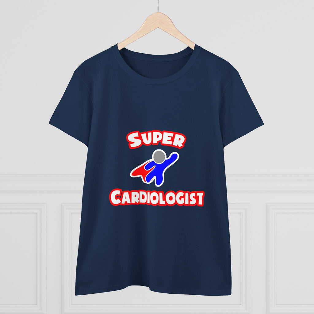 Super Cardiologist - Women's Midweight Cotton Tee