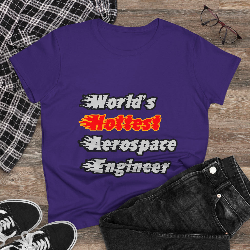 World's Hottest Aerospace Engineer - Women's Midweight Cotton Tee