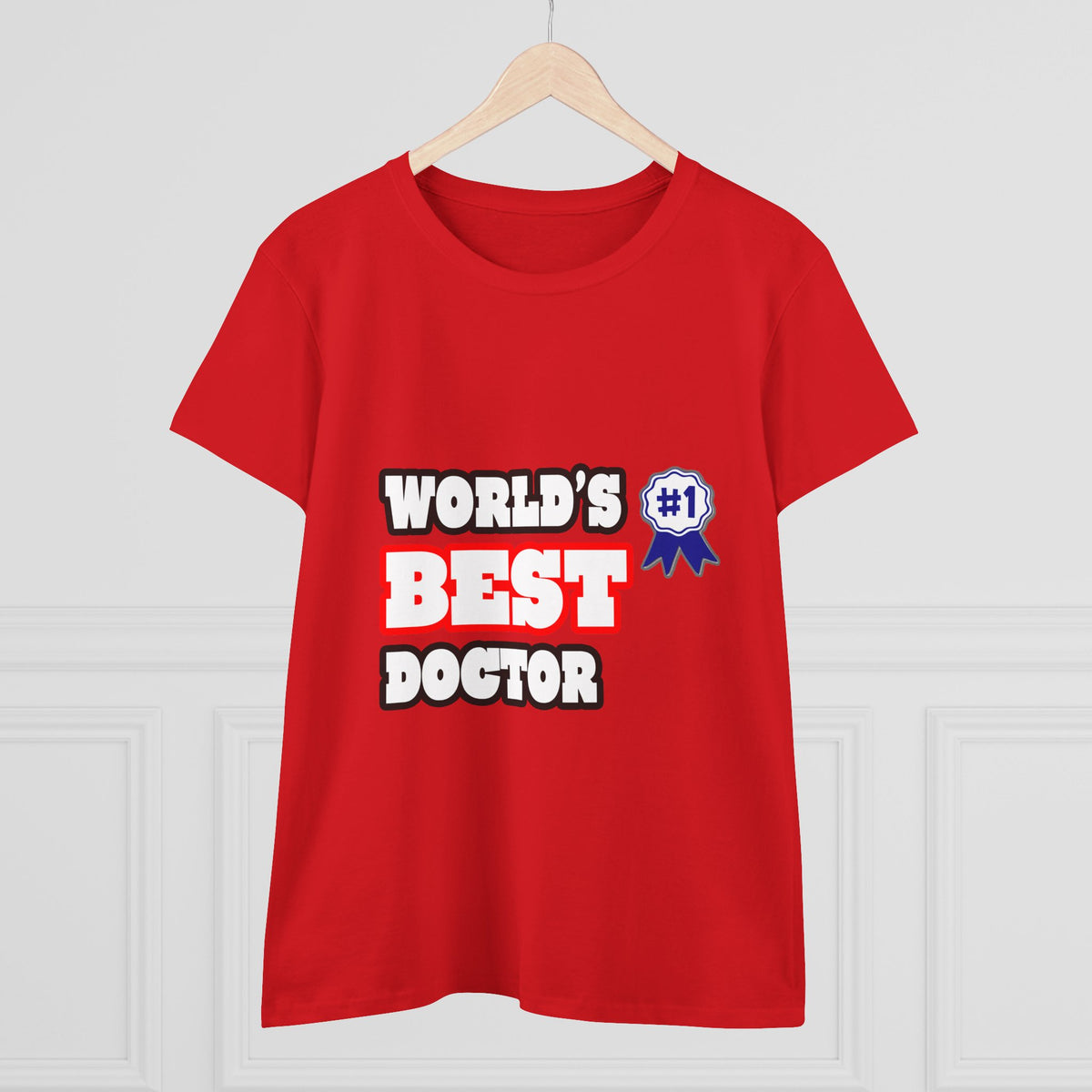 World's Best Doctor - Women's Midweight Cotton Tee