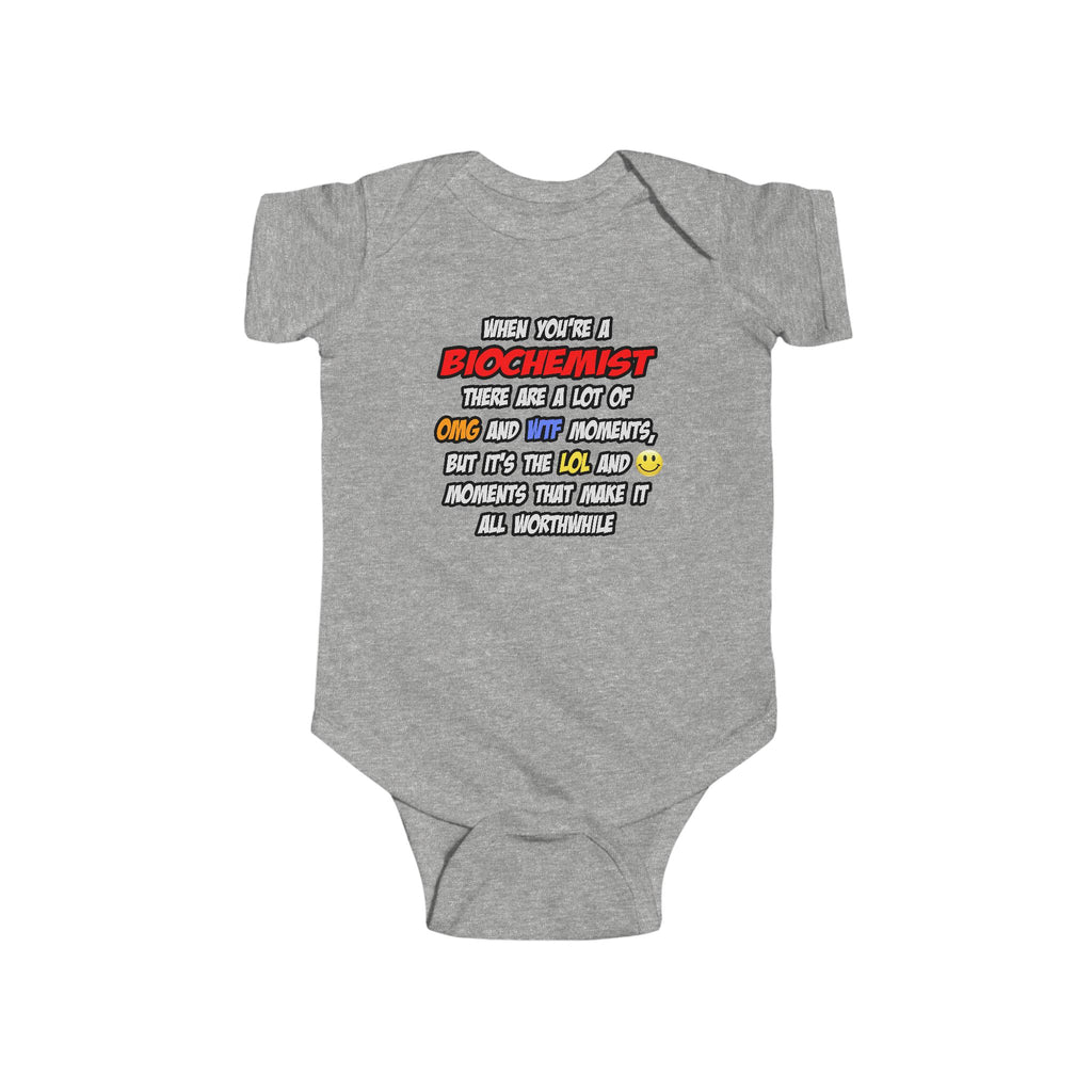 Biochemist .. OMG WTF LOL - Infant Fine Jersey Bodysuit