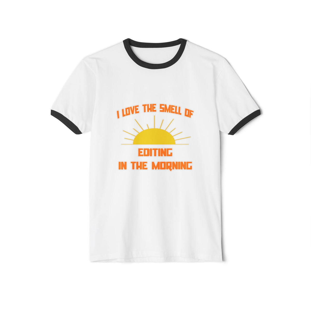 Smell of Editing in the Morning - Unisex Cotton Ringer T-Shirt