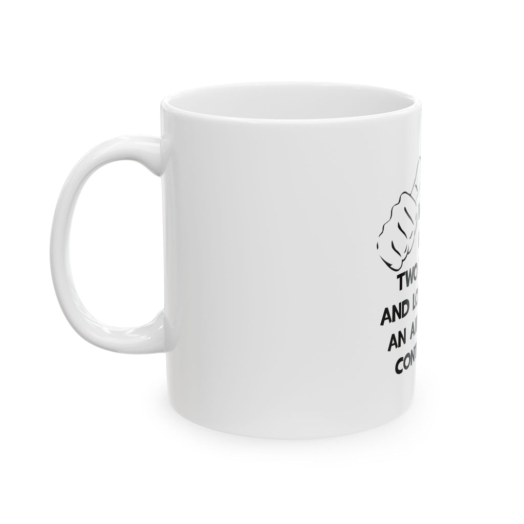 Two Thumbs .. Air Traffic Controller - Ceramic Mug, (11oz, 15oz)