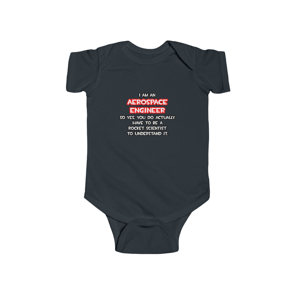 Rocket Scientist .. Funny Aerospace Engineer - Infant Fine Jersey Bodysuit