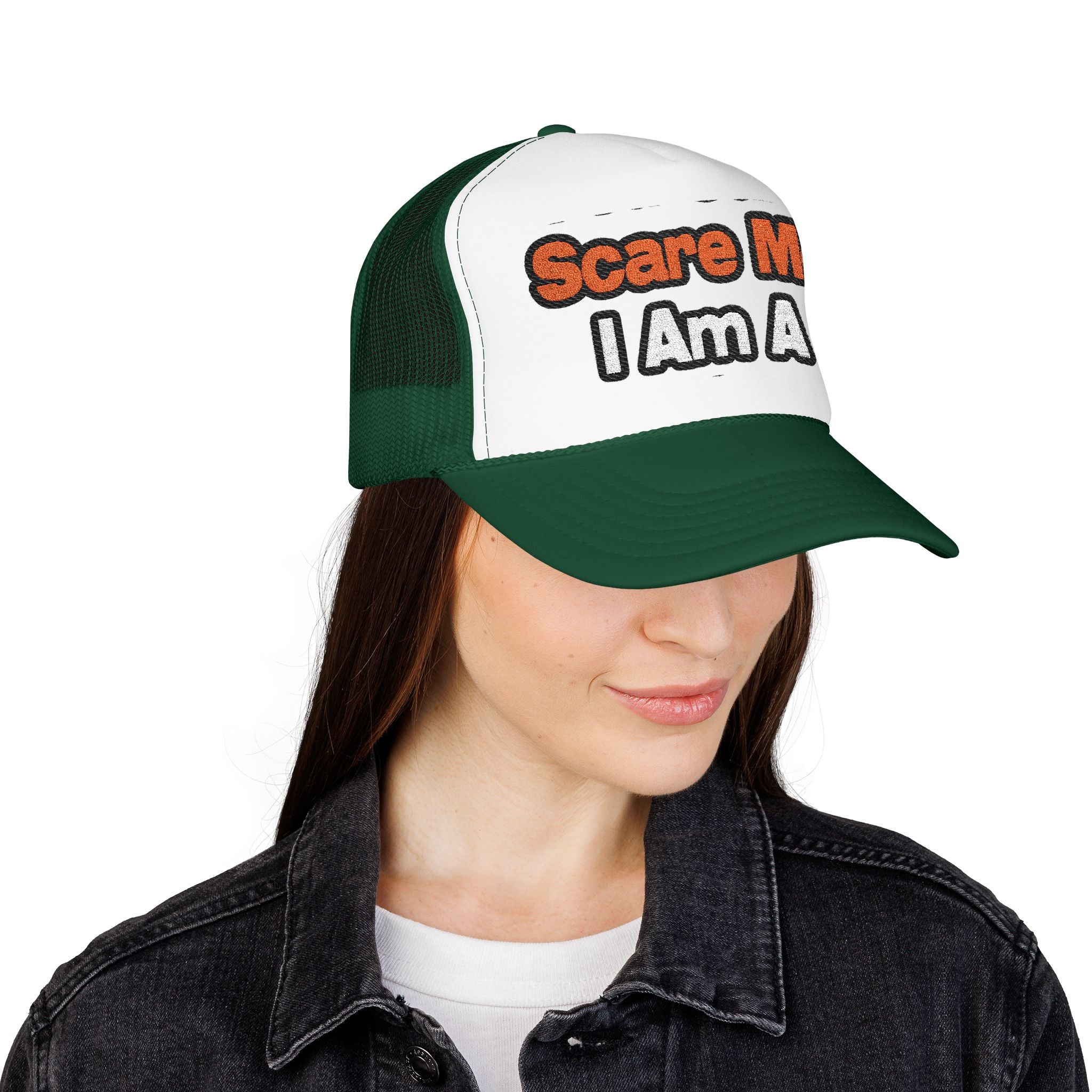 You Can't Scare Me...Teacher - Foam Trucker Hat