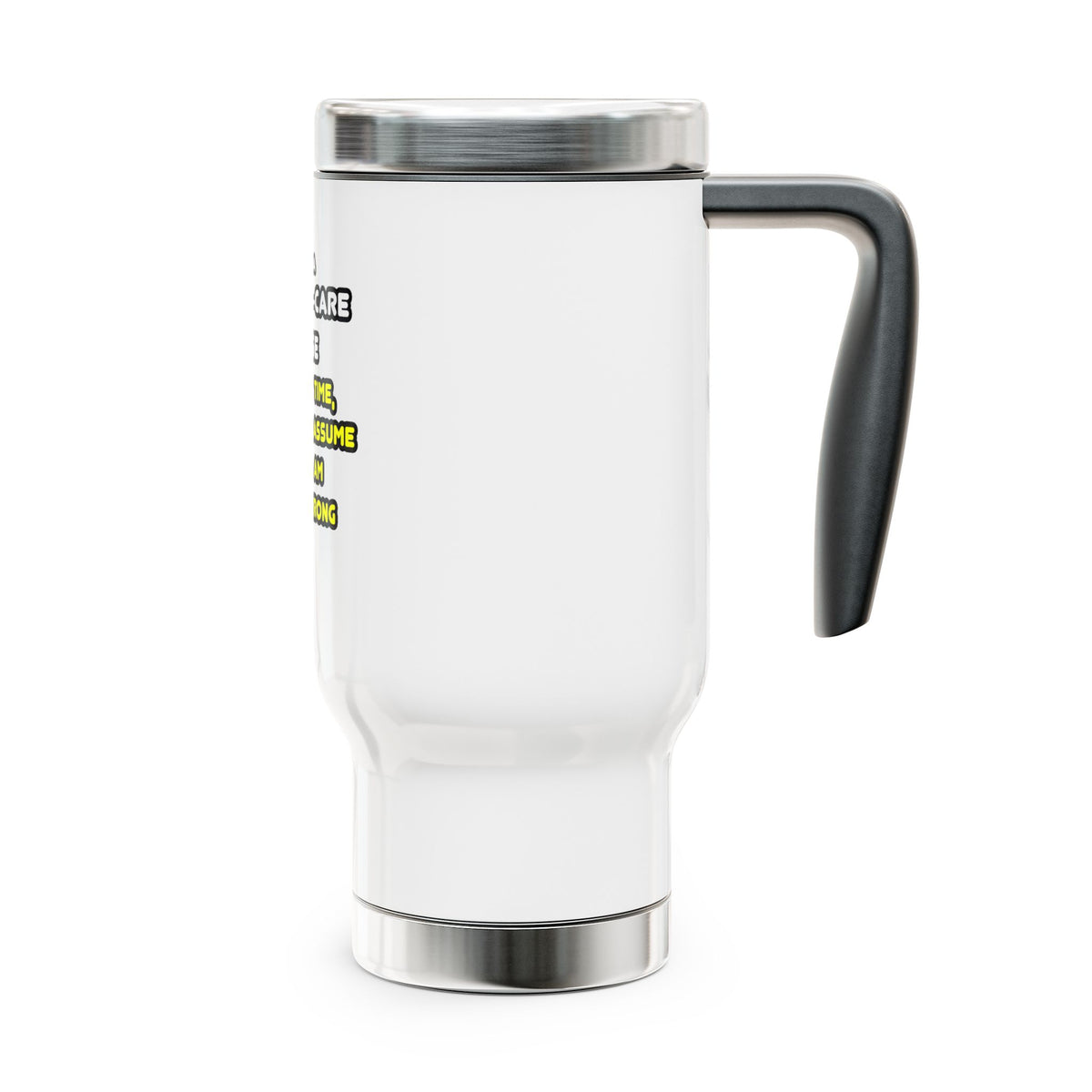Funny Critical Care Nurse T Shirts and Gifts - Stainless Steel Travel Mug with Handle, 14oz