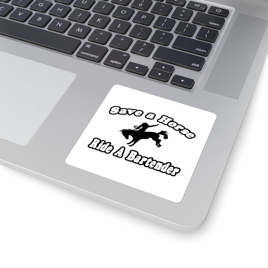 Save Horse, Ride Bartender - Square Stickers