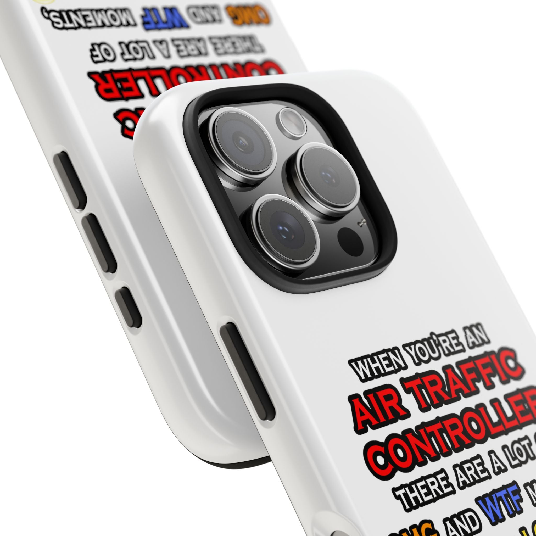 Funny Air Traffic Controller ... OMG WTF LOL - Tough Phone Cases