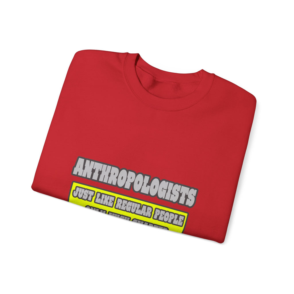 Anthropologists...Much Smarter - Unisex Heavy Blend™ Crewneck Sweatshirt