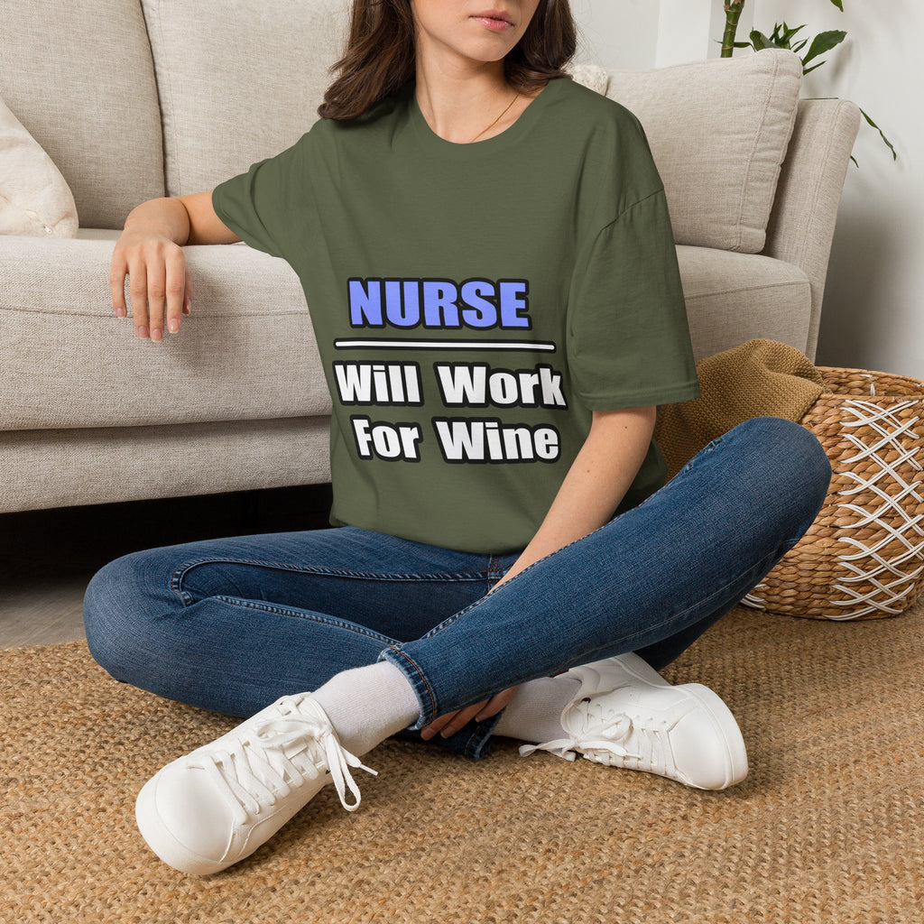 Nurse...Will Work For Wine - Unisex Softstyle T-Shirt