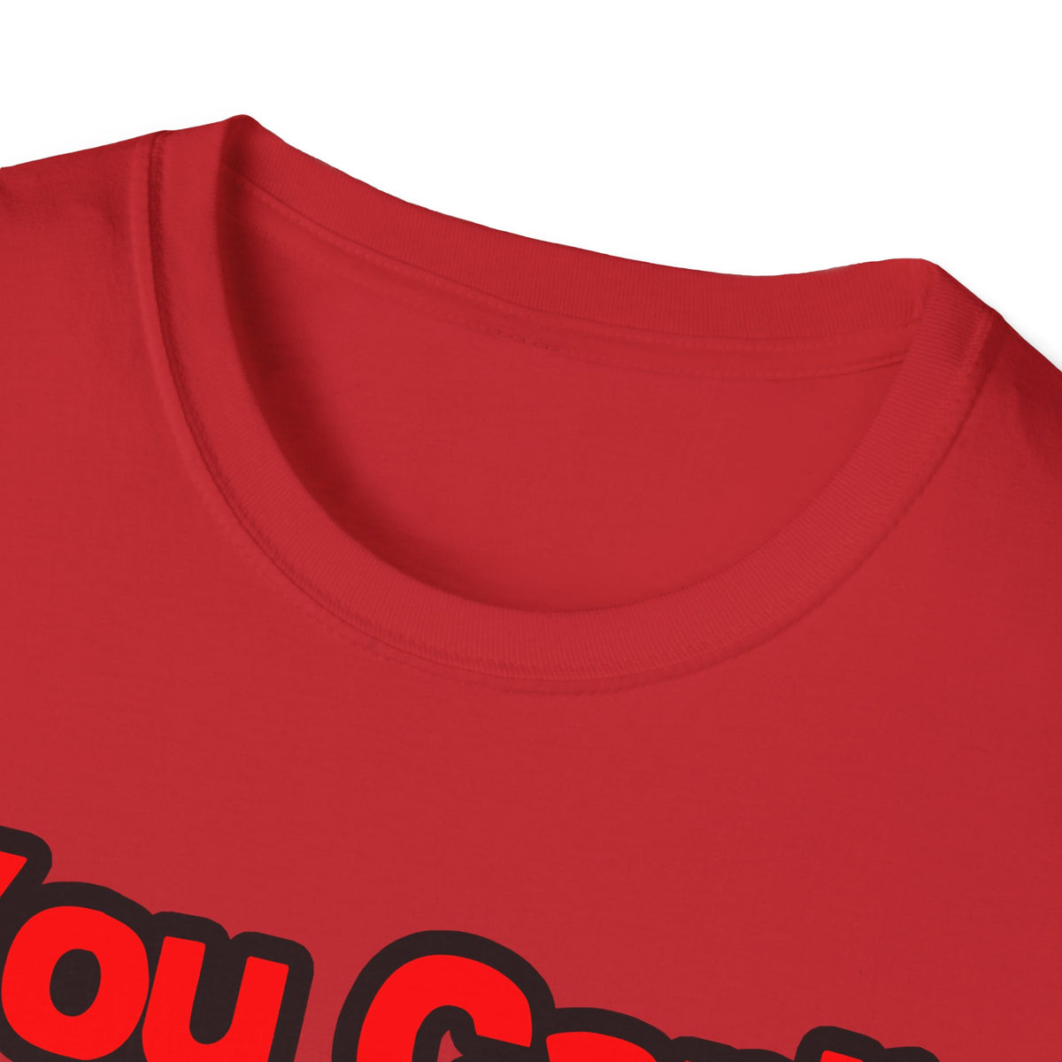 You Can't Scare Me...Cardiologist - Unisex Softstyle T-Shirt