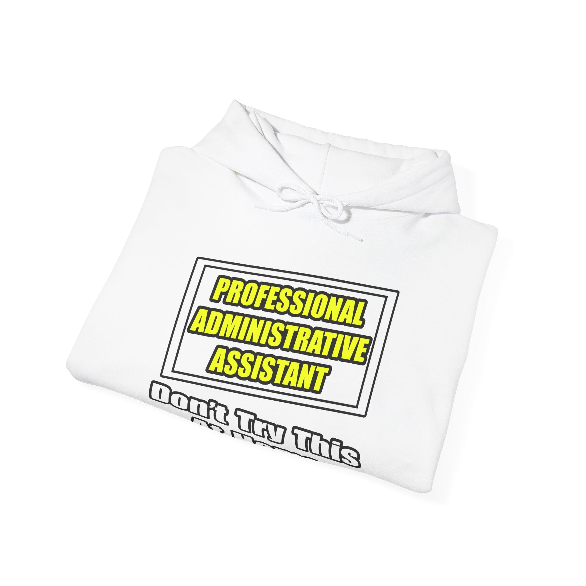 Professional Administrative Assistant...Joke - Unisex Heavy Blend™ Hooded Sweatshirt