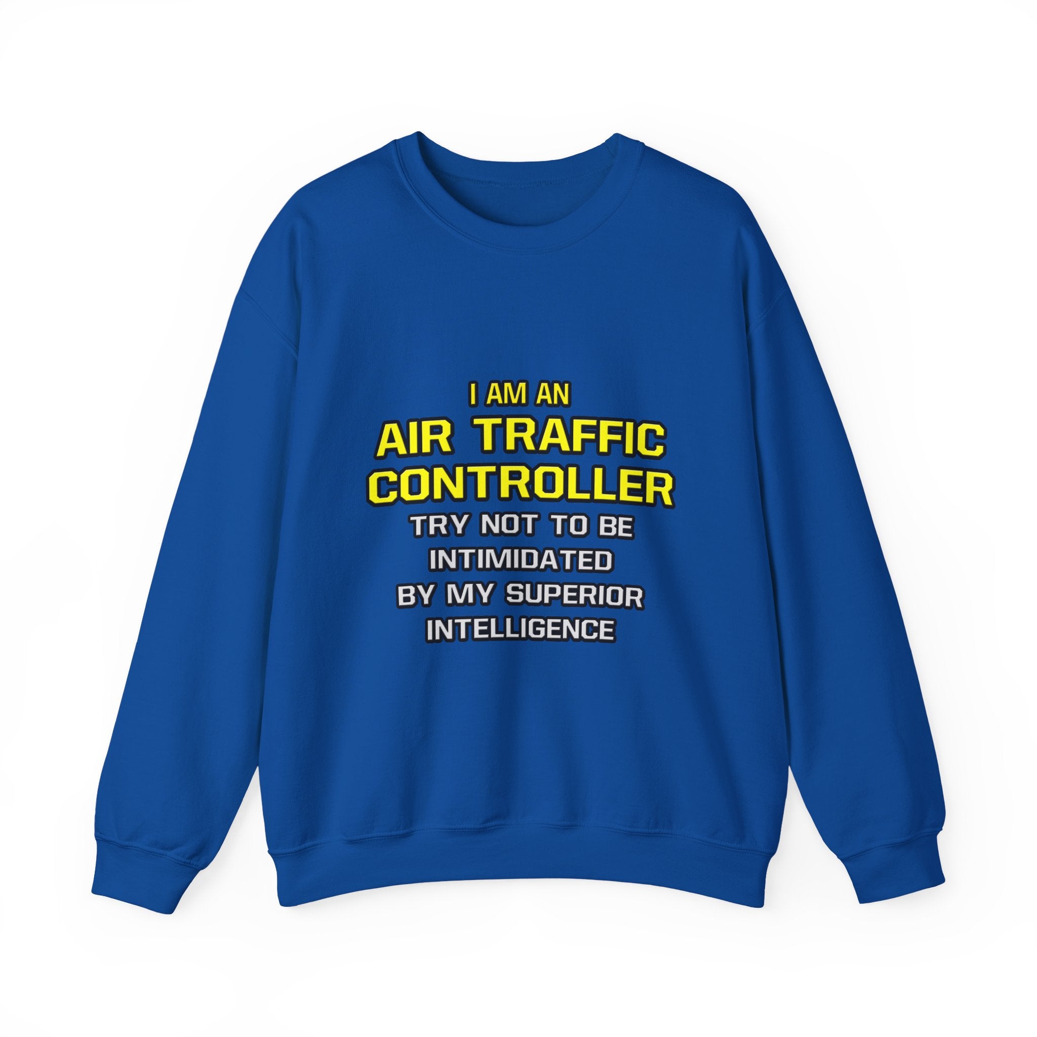 Air Traffic Controller...Superior Intelligence - Unisex Heavy Blend™ Crewneck Sweatshirt