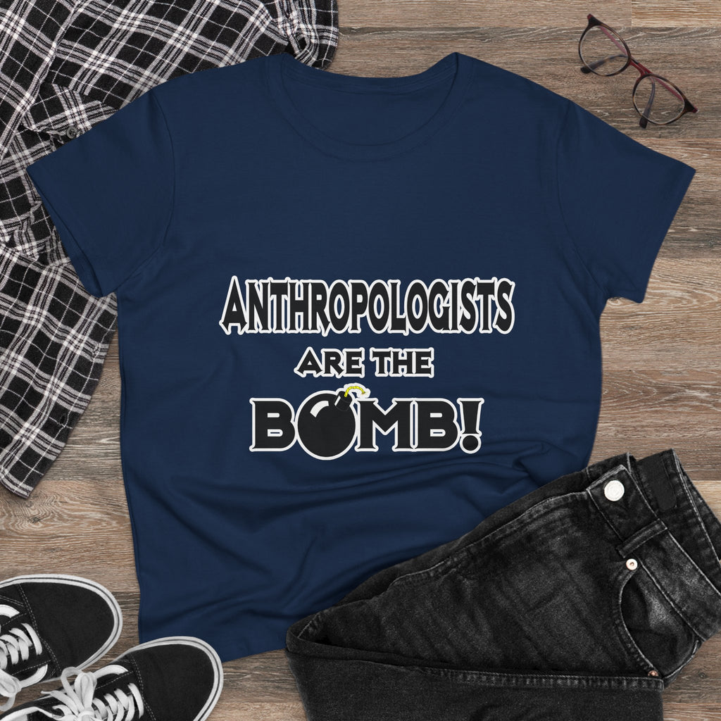 Anthropologists Are The Bomb! - Women's Midweight Cotton Tee